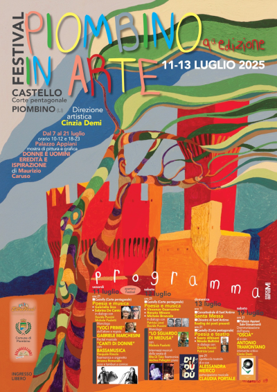 Locandina Festival Piombino in Arte 2025, 9a edizione. Direzione artistica Cinzia Demi. Programma dal 11 al 13 luglio al Castello di Piombino.