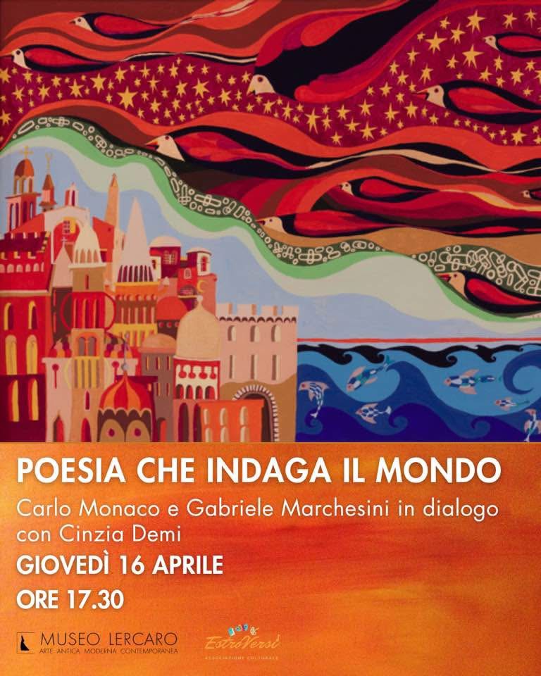 Locandina evento Poesia che indaga il mondo al Museo Lercaro di Bologna con Cinzia Demi, Carlo Monaco e Gabriele Marchesini